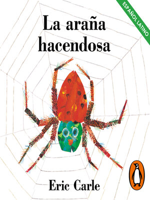 cover image of La araña hacendosa (Colección Eric Carle)